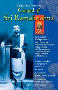 Selections from The Gospel of Sri Ramakrishna by Nikhilananda