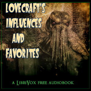 Lovecraft's Influences and Favorites by Edgar Allan Poe