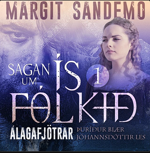 Álagafjötrar by Margit Sandemo