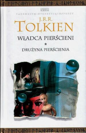 Drużyna Pierścienia by J.R.R. Tolkien