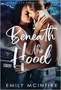 Beneath the Hood by Emily McIntire