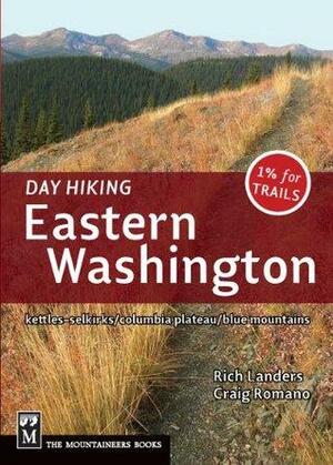 Day Hiking Eastern Washington by Rich Landers, Craig Romano