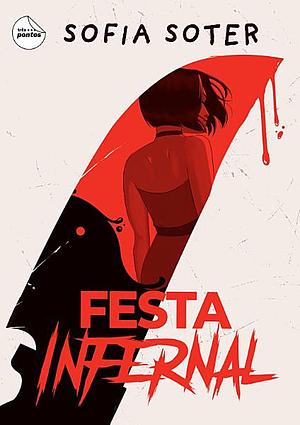 Festa Infernal by Sofia Soter