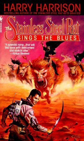 The Stainless Steel Rat Sings the Blues by Harry Harrison