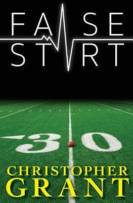 False Start by Christopher Grant