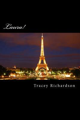 Laura! by Tracey Richardson