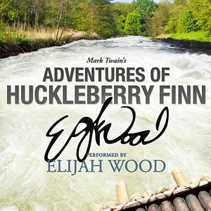 The Adventures of Huckleberry Finn by Mark Twain