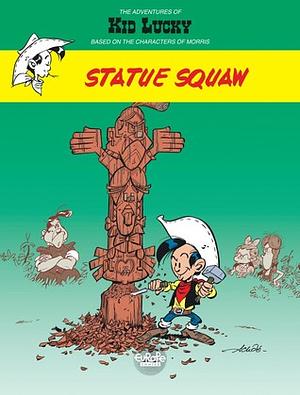 Adventures of Kid Lucky by Morris - Volume 3 - Statue Squaw by Achdé