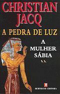 A Mulher Sábia by Christian Jacq, Maria do Carmo Abreu