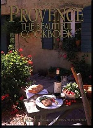 Provence, the Beautiful Cookbook by Peter Johnson, Janice Baker, Richard Olney, Michael Freeman, Barbara McGilvray, Jacques Gantie