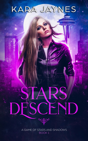 Stars Descend by Kara Jaynes