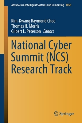 National Cyber Summit (Ncs) Research Track by 