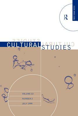 Cultural Studies V13 Issue 3 by None