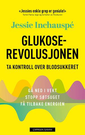 Glukoserevolusjonen by Jessie Inchauspé