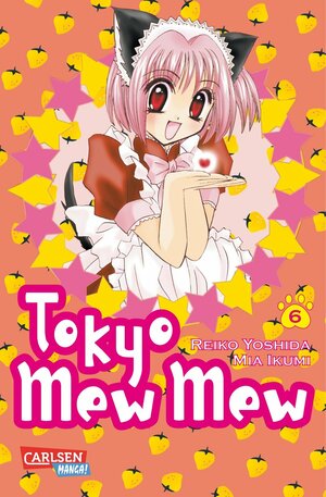 Tokyo Mew Mew, Band 06 by Mia Ikumi, Reiko Yoshida