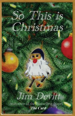 So This is Christmas by Jim Devitt, Teree Estcourt