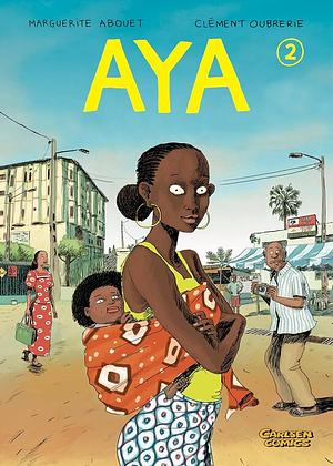 Aya, Band 2 by Marguerite Abouet