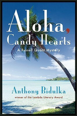 Aloha Candy Hearts by Anthony Bidulka