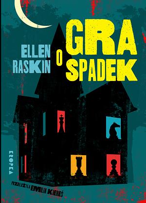 Gra o spadek by Ellen Raskin