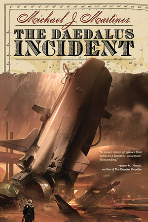 The Daedalus Incident by Michael J. Martinez