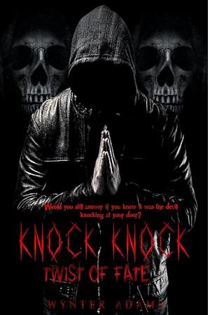 Knock Knock Twist of Fate by Wynter Adams, Wynter Adams