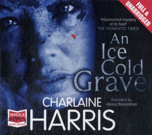 An Ice Cold Grave by Charlaine Harris