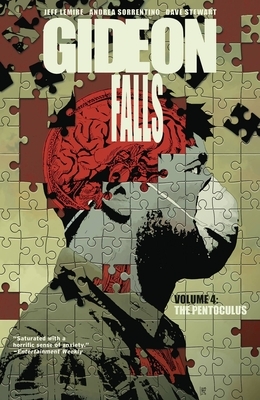 Gideon Falls, Vol. 4: The Pentoculus by Jeff Lemire