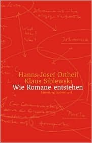 Wie Romane entstehen by Hanns-Josef Ortheil