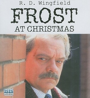 Frost at Christmas by R.D. Wingfield