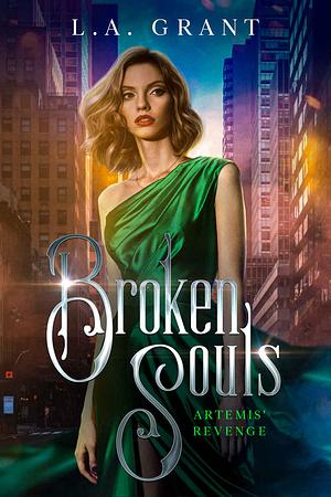 Broken Souls by L.A. Grant