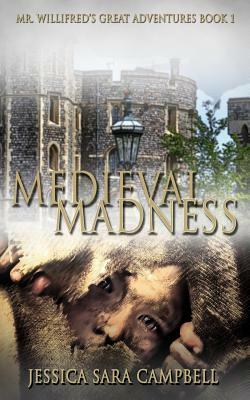 Medieval Madness by Jessica Sara Campbell