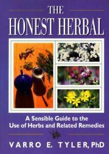 The Honest Herbal by Virginia Tyler, Stephen Barrett, Varro E. Tyler