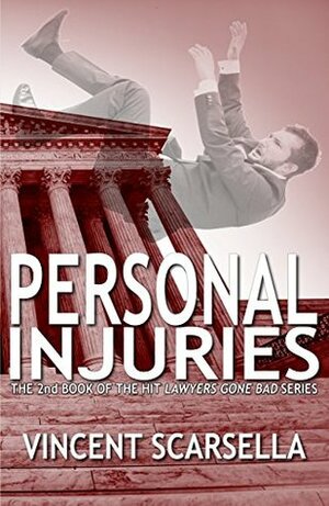 Personal Injuries by Vincent L. Scarsella