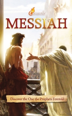 Messiah: Discover the One the Prophets Foretold by Rick Rotondi