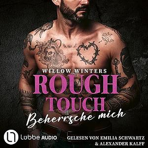Rough Touch - Beherrsche mich by Willow Winters