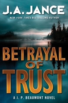 Betrayal Of Trust by J.A. Jance