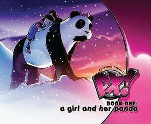 PX! Book One: A Girl and Her Panda by Eric A. Anderson