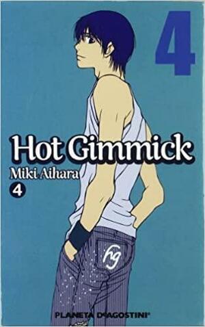 Hot Gimmick 04 by Miki Aihara