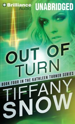 Out of Turn by Tiffany Snow