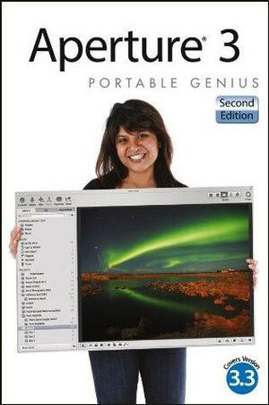 Aperture 3 Portable Genius by Ellen Anon, Josh Anon