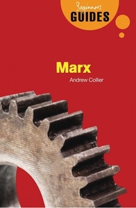 Marx: A Beginner's Guide by Andrew Collier