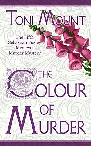 The Colour of Murder by Toni Mount