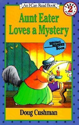 Aunt Eater Loves a Mystery by Doug Cushman