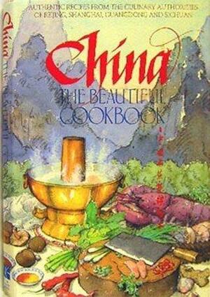 China the Beautiful Cookbook: Chung-Kuo Ming Ts'ai Chi Chin Chieh Pen by Kevin Sinclair, Kevin Sinclair