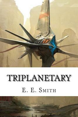 Triplanetary by E.E. "Doc" Smith