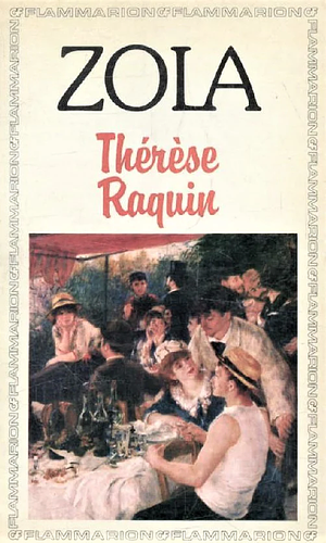 Thérèse Raquin by Émile Zola