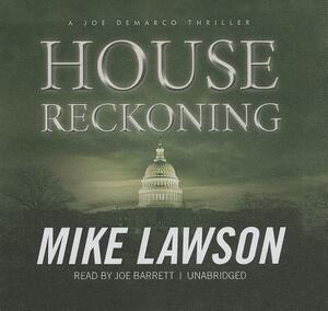 House Reckoning by Mike Lawson