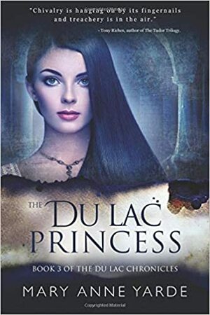 The Du Lac Princess by Mary Anne Yarde