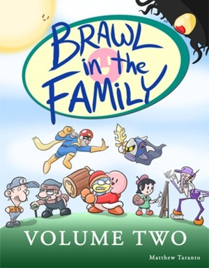 Brawl in the Family: Volume Two by Matthew Taranto