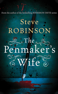 The Penmaker's Wife by Steve Robinson